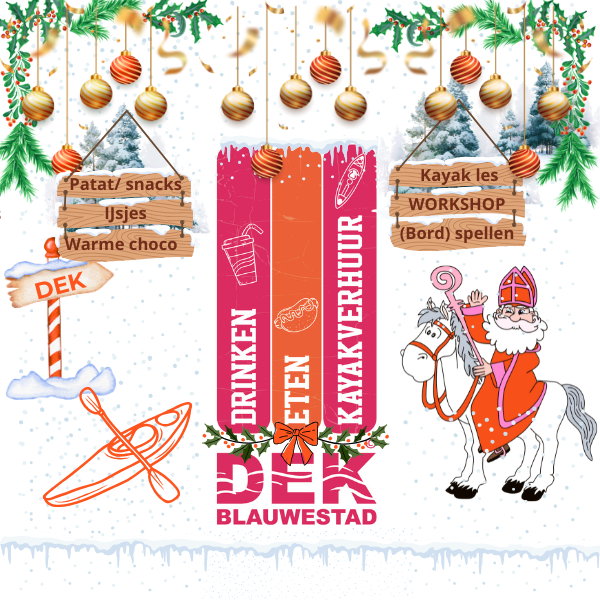 Sinterklaas in ons land Drinken Eten Kayakverhuur DEK Blauwestad Groningen Nederland