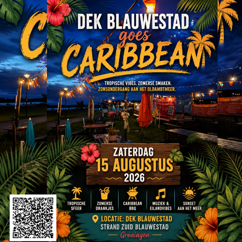 DEK Blauwestad goes Caribbean zaterdag 15 augustus 2026- DEK Blauwestad goes Caribbean - no passport needed - Trek je meest Caribbean outfit aan, want daar valt wat mee te winnen